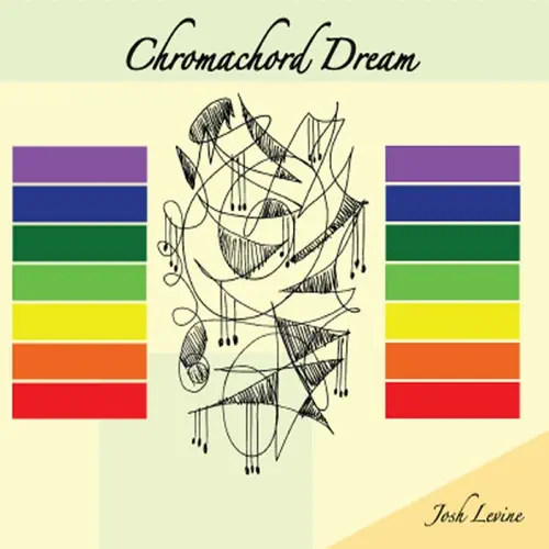 Chromachord Dream by Josh Levine